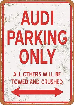 Avto Audi Parkirni Samo Kovinski Znak Znak Wall Art Dekor za Pub, Bar, Garaža za Dekoracijo Tin Prijavite Wall Wall Art Dekor